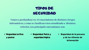 Cuáles son los diferentes tipos de seguridad
